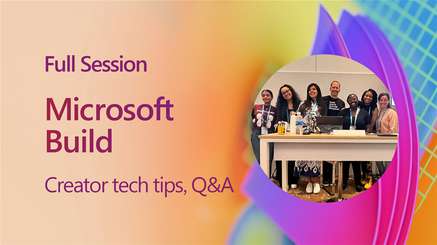 Watch Our Full Session from Microsoft Build!